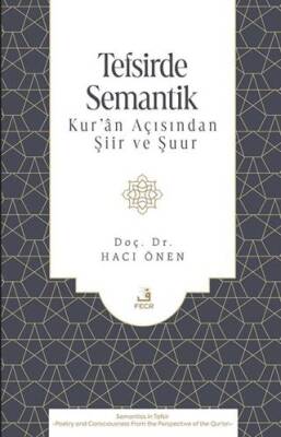 Tefsirde Semantik -Kur’ân Açısından Şiir ve Şuur- - 1