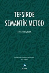 Tefsirde Semantik Metod - Rağbet Yayınları