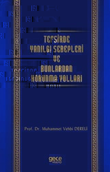Tefsirde Yanılgı Sebepleri ve Bunlardan Korunma Yolları - Gece Kitaplığı