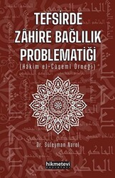 Tefsirde Zahire Bağlılık Problematiği - Hikmetevi Yayınları