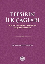Tefsirin İlk Çağları - Marmara Üniversitesi İlahiyat Fakültesi Vakfı