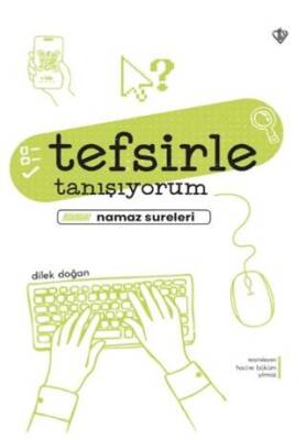 Tefsirle Tanışıyorum Namaz Sureleri - 1