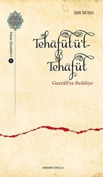 Tehafütüt-Tehafüt - Gazzali’ye Reddiye - Ankara Okulu Yayınları