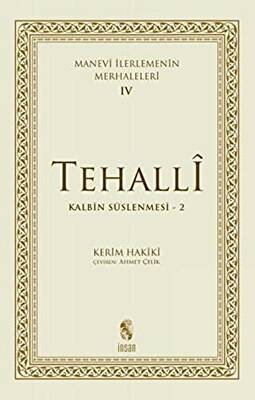 Tehalli Kalbin Süslenmesi 2 - Manevi İlerlemenin Merhaleleri 4 - 1