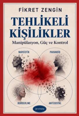 Tehlikeli Kişilikler - 1