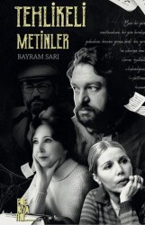 Tehlikeli Metinler - Edebiyatist