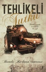 Tehlikeli Tutku - Artemis Yayınları