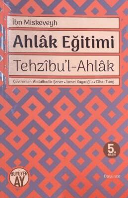 Tehzıbu’l - Ahlak - Ahlak Eğitimi - 1