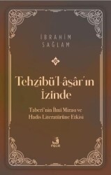 Tehzibü`l-asar`ın İzinde - Fecr Yayınları