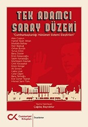 Tek Adamcı Saray Düzeni - Cumhuriyet Kitapları