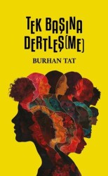 Tek Başına DertleşMe - İzan Yayıncılık