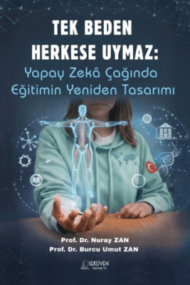 Tek Beden Herkese Uymaz: Yapay Zeka Çağında Eğitimin Yeniden Tasarımı - 1