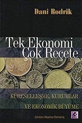 Tek Ekonomi Çok Reçete - Efil Yayınevi