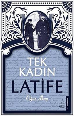Tek Kadın Latife - 1