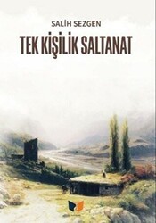 Tek Kişilik Saltanat - Ateş Yayınları