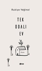 Tek Odalı Ev - Şule Yayınları