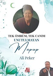 Tek Ömrüm, Tek Canam Unutulmayan Mapup - Baygenç Yayıncılık
