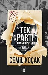 Tek Parti - Cumhuriyet ve Şefler - Timaş Tarih