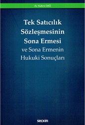 Tek Satıcılık Sözleşmesinin Sona Ermesi - Seçkin Yayıncılık