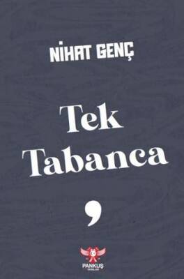 Tek Tabanca - 1