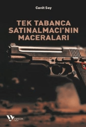 Tek Tabanca Satınalmacı`nın Maceraları - Vizyon Yayın