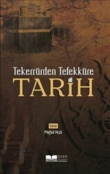 Tekerrürden Tefekküre Tarih - Siyer Yayınları
