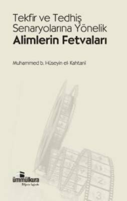 Tekfir ve Tedhiş Senaryolarına Yönelik Alimlerin Fetvaları - 1