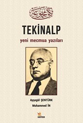 Tekinalp Yeni Mecmua Yazıları - Kriter Yayınları