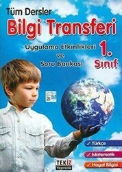 Tekiz Yayıncılık 1. Sınıf Tüm Dersler Bilgi Transferi - Tekiz Yayıncılık