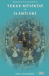 Tekke Musikisi ve İlahileri - Kutup Yıldızı Yayınları