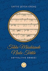 Tekke Musikisinde Nevbe Tertibi Keyyaliyye Örneği - Marmara Üniversitesi İlahiyat Fakültesi Vakfı
