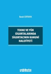 Tekne ve Yük Sigortalarında Sigortacının Kanuni Halefiyeti - On İki Levha Yayınları