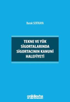 Tekne ve Yük Sigortalarında Sigortacının Kanuni Halefiyeti - 1