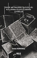 Teknik Metinlerde İşlevsellik: Kullanma Kılavuzlarının Çevirileri - Gece Kitaplığı