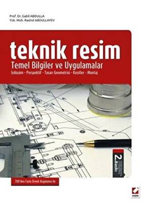 Teknik Resim Temel Bilgiler ve Uygulamalar - 1