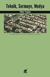 Teknik, Sermaye, Medya - Ayrıntı Yayınları