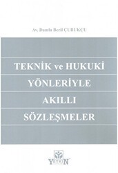 Teknik ve Hukuki Yönleriyle Akıllı Sözleşmeler - Yetkin Yayınları