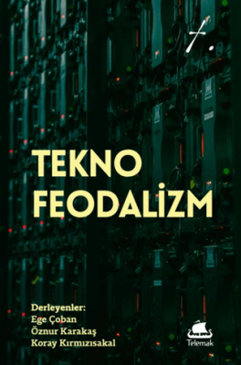 Tekno-Feodalizm - 1