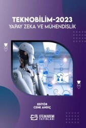 Teknobilim-2023: Yapay Zeka ve Mühendislik - 1