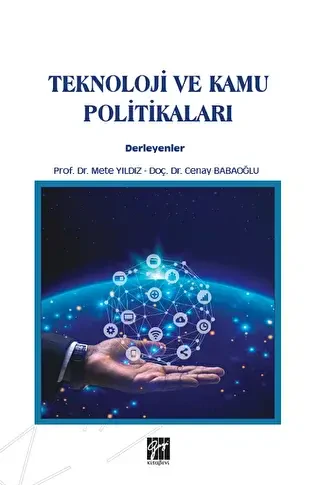 Teknoloji ve Kamu Politikaları - Gazi Kitabevi