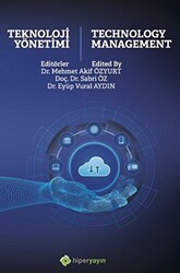Teknoloji Yönetimi Technology Management - Hiperlink Yayınları