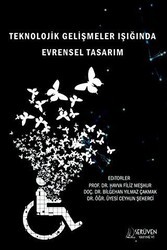 Teknolojik Gelişmeler Işığında Evrensel Tasarım - Serüven Yayınevi