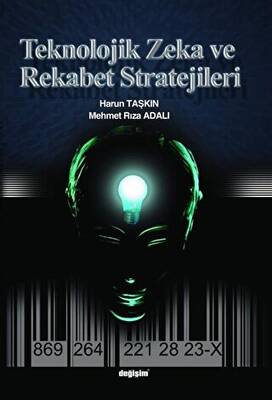 Teknolojik Zeka ve Rekabet Stratejileri - 1