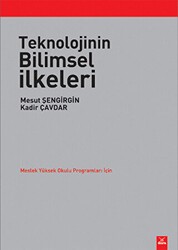 Teknolojinin Bilimsel İlkeleri - Dora Basım Yayın
