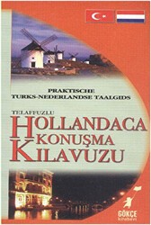 Telaffuzlu Hollandaca Konuşma Kılavuzu - Gökçe Kitabevi