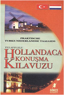Telaffuzlu Hollandaca Konuşma Kılavuzu - 1