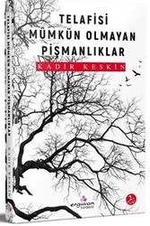 Telafisi Mümkün Olmayan Pişmanlıklar - Erguvan Yayınevi