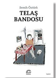 Telaş Bandosu - İletişim Yayınevi