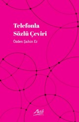 Telefonla Sözlü Çeviri - Aktif Yayınevi