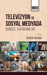 Televizyon ve Sosyal Medyada Güncel Kavramlar - Eğitim Yayınevi - Bilimsel Eserler